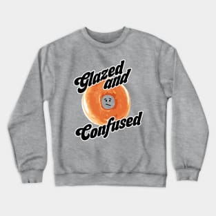 Glazed and Confused - funny retro 70s doughnut Crewneck Sweatshirt